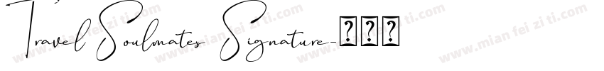 Travel Soulmates Signature字体转换